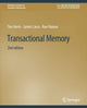 Book cover of: Transactional Memory, Second Edition. By: Harris, Tim