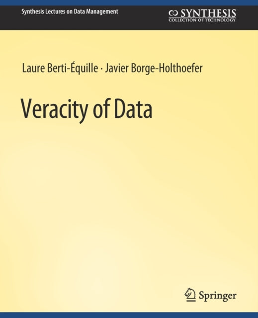 Book cover of: Veracity of Data. By: Laure Berti-Équille