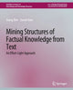 Book cover of: Mining Structures of Factual Knowledge from Text. By: Xiang Ren
