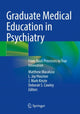 Book cover of: Graduate Medical Education in Psychiatry. By: Matthew Macaluso
