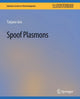 Book cover of: Spoof Plasmons. By: Tatjana Gric