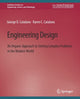 Book cover of: Engineering Design. By: George D. Catalano