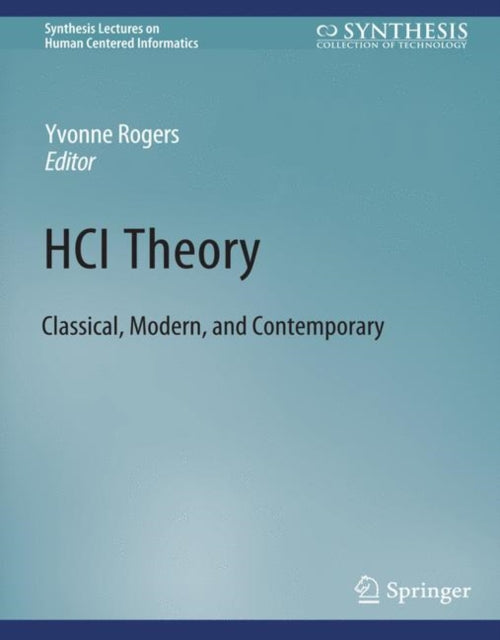 Book cover of: HCI Theory. By: Yvonne Rogers
