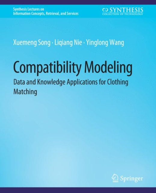 Book cover of: Compatibility Modeling. By: Xuemeng Song