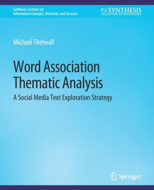 Book cover of: Word Association Thematic Analysis. By: Michael Thelwall