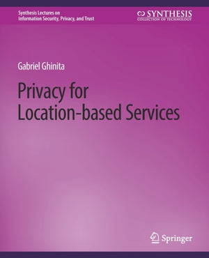Privacy for Location-based Services