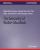 Book cover of: Geometry of Walker Manifolds. By: Peter B. Gilkey