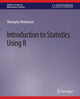 Book cover of: Introduction to Statistics Using R. By: Mustapha Akinkunmi