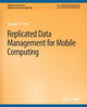 Book cover of: Replicated Data Management for Mobile Computing. By: Terry Douglas