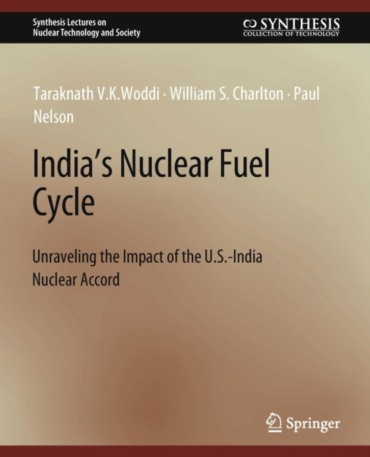 Book cover of: India's Nuclear Fuel Cycle. By: Taraknath V.K. Woddi
