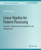 Book cover of: Linear Algebra for Pattern Processing. By: Kenichi Kanatani