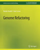 Book cover of: Genome Refactoring. By: Natalie Kuldell