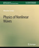 Book cover of: Physics of Nonlinear Waves. By: Mitsuhiro Tanaka