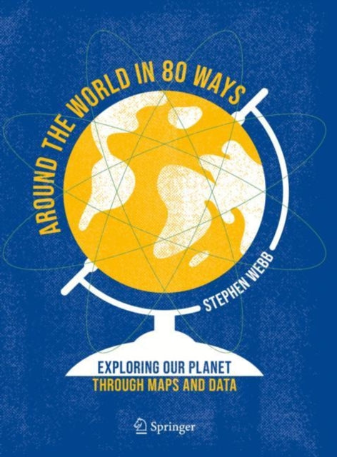 Book cover of: Around the World in 80 Ways. By: Stephen G. Webb