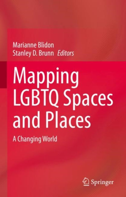 Book cover of: Mapping LGBTQ Spaces and Places. By: Marianne Blidon