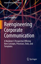 Book cover of: Reengineering Corporate Communication. By: Uwe Seebacher