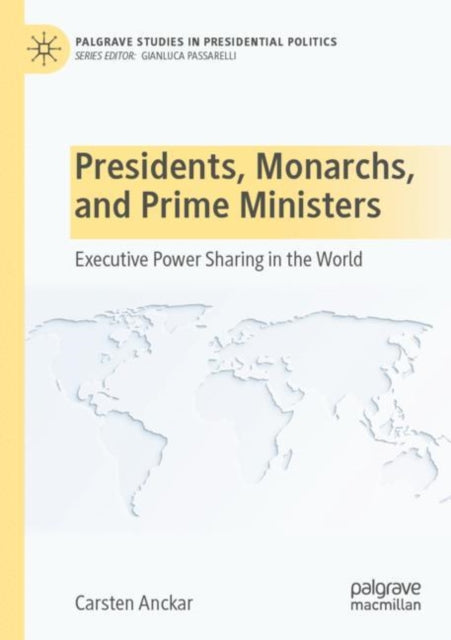 Book cover of: Presidents, Monarchs, and Prime Ministers. By: Carsten Anckar
