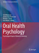 Book cover of: Oral Health Psychology. By: Tiril Willumsen