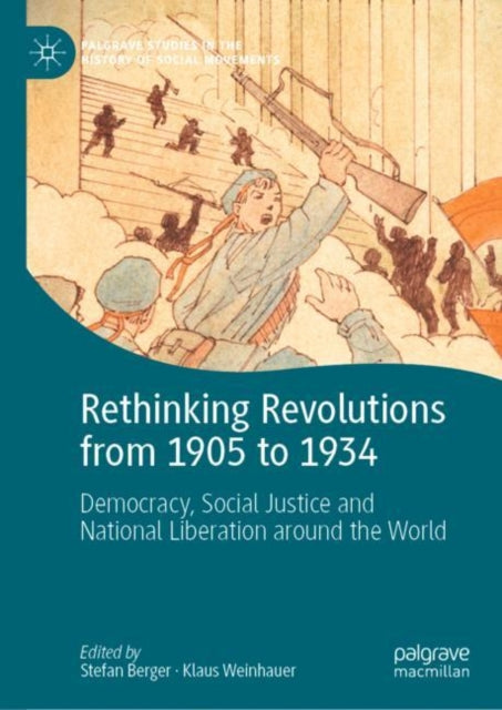 Book cover of: Rethinking Revolutions from 1905 to 1934. By: Stefan Berger