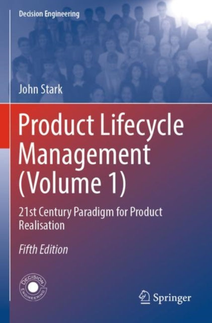 Book cover of: Product Lifecycle Management (Volume 1). By: John Stark