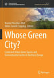 Book cover of: Whose Green City?. By: Bianka Plüschke-Altof