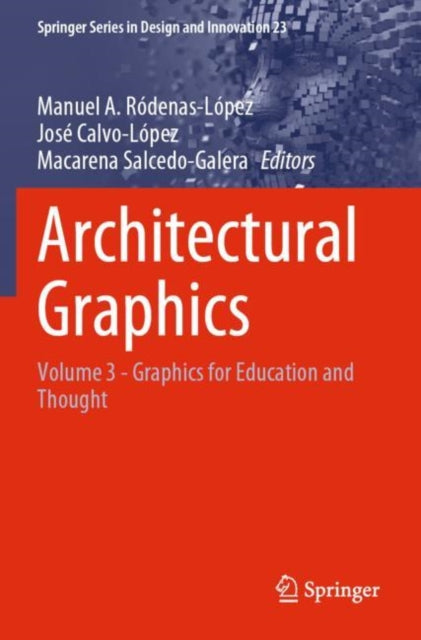 Book cover of: Architectural Graphics. By: Manuel A. Ródenas-López