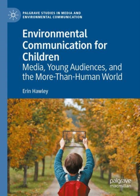 Book cover of: Environmental Communication for Children. By: Erin Hawley