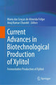 Book cover of: Current Advances in Biotechnological Production of Xylitol. By: Maria das Graças de Almeida Felipe