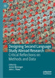 Book cover of: Designing Second Language Study Abroad Research. By: Janice McGregor