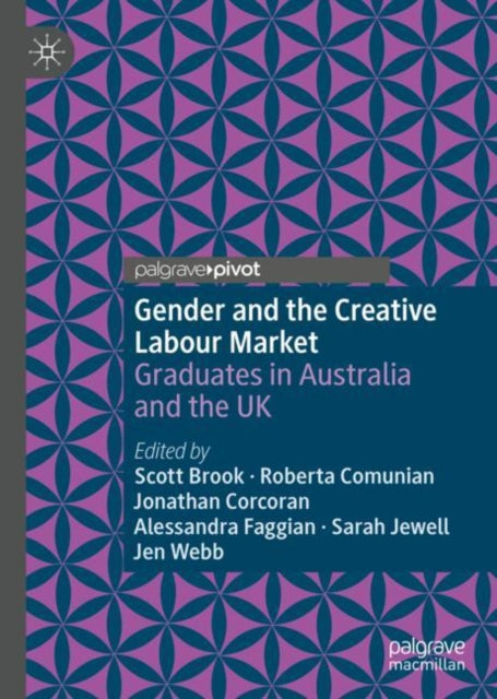 Book cover of: Gender and the Creative Labour Market. By: Scott Brook