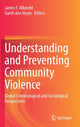 Book cover of: Understanding and Preventing Community Violence. By: James F. Albrecht