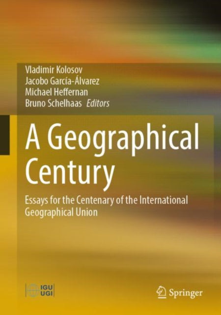 Book cover of: Geographical Century. By: Vladimir Kolosov