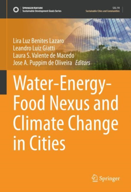 Book cover of: Water-Energy-Food Nexus and Climate Change in Cities. By: Lira Luz Benites Lazaro