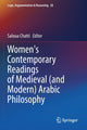 Book cover of: Women's Contemporary Readings of Medieval (and Modern) Arabic Philosophy. By: Saloua Chatti