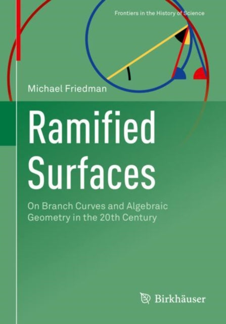 Book cover of: Ramified Surfaces. By: Michael Friedman