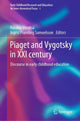 Book cover of: Piaget and Vygotsky in XXI century. By: Nikolay Veraksa
