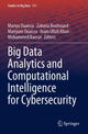 Book cover of: Big Data Analytics and Computational Intelligence for Cybersecurity. By: Mariya Ouaissa