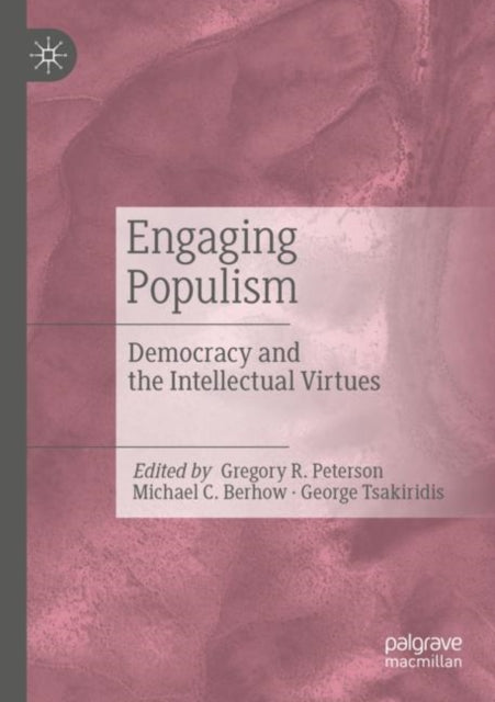 Book cover of: Engaging Populism. By: Gregory R. Peterson