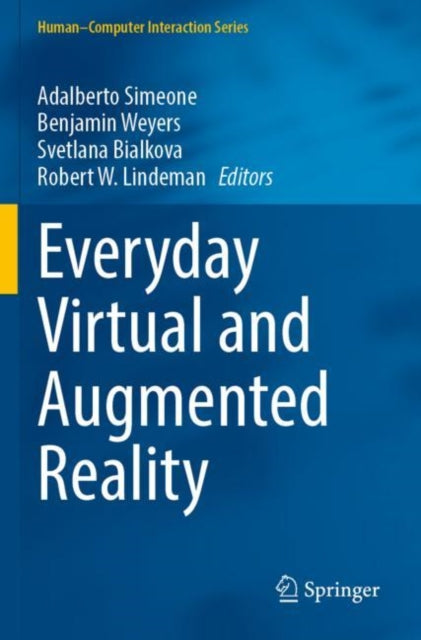 Book cover of: Everyday Virtual and Augmented Reality. By: Adalberto Simeone
