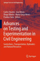 Book cover of: Advances on Testing and Experimentation in Civil Engineering. By: Carlos Chastre
