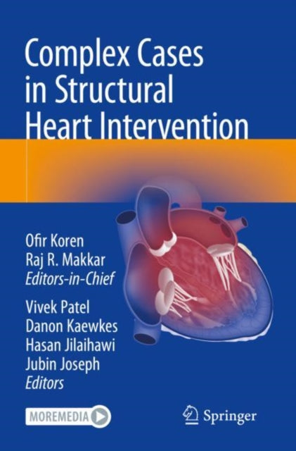 Book cover of: Complex Cases in Structural Heart Intervention. By: Ofir Koren