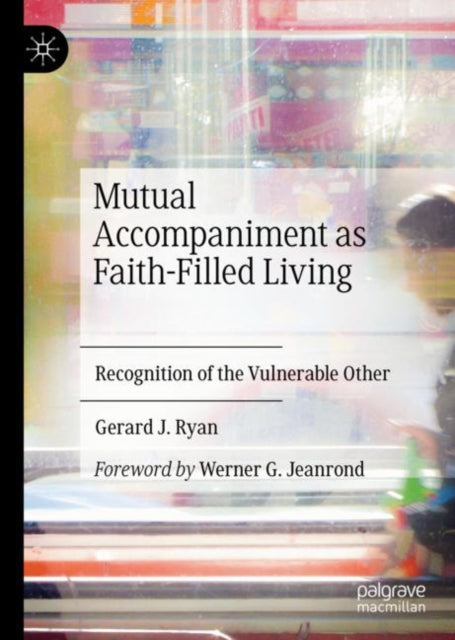 Book cover of: Mutual Accompaniment as Faith-Filled Living. By: Gerard J. Ryan