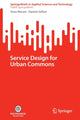 Book cover of: Service Design for Urban Commons. By: Anna Meroni
