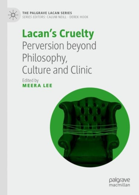 Book cover of: Lacan’s Cruelty. By: Meera Lee
