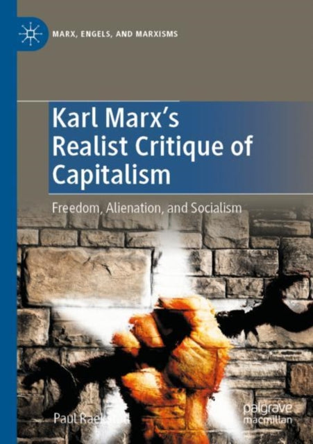 Book cover of: Karl Marx's Realist Critique of Capitalism. By: Paul Raekstad