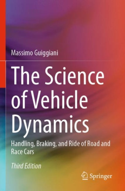 Book cover of: Science of Vehicle Dynamics. By: Massimo Guiggiani