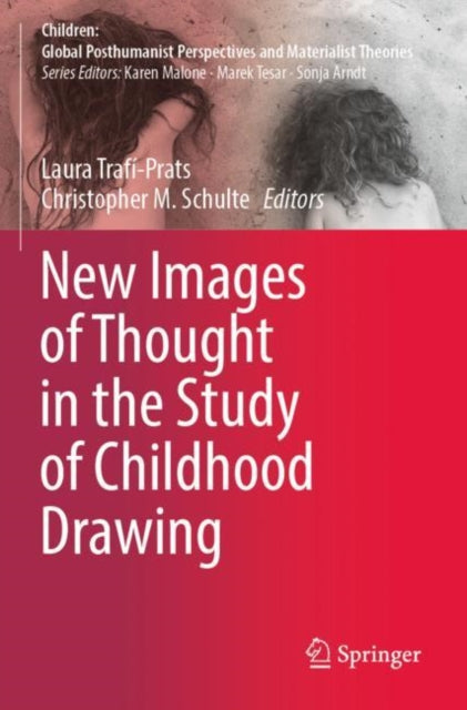 Book cover of: New Images of Thought in the Study of Childhood Drawing. By: Laura Trafí-Prats