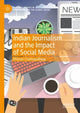 Book cover of: Indian Journalism and the Impact of Social Media. By: Dhiman Chattopadhyay