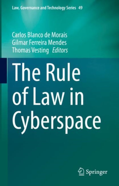 Book cover of: Rule of Law in Cyberspace. By: Carlos Blanco de Morais
