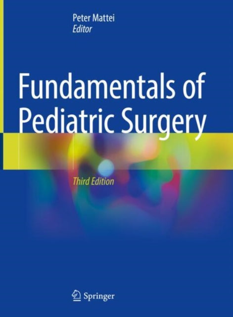 Book cover of: Fundamentals of Pediatric Surgery. By: Peter Mattei
